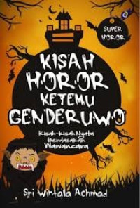 Kisah Horor Ketemu Genderuwo