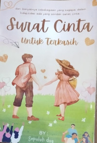Surat Cinta Untuk Terkasih; X.2 Tahun Pelajaran 2023/2024