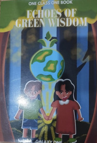 Echoes Green Wisdom; X.1 Tahun Pelajaran 2024/2025