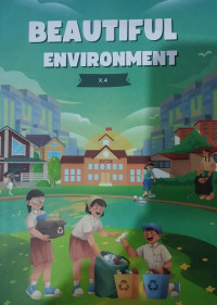 Beatiful Environment; X.4 Tahun Pelajaran 2024/2025